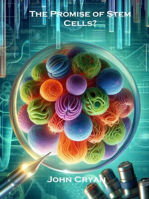 cover image of The Promise of Stem Cells?